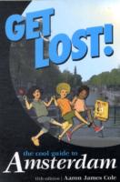Get Lost! : The Cool Guide to Amsterdam （11TH）