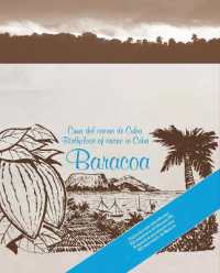 Baracoa : Cuna del cacao de Cuba / Birthplace of cacao in Cuba