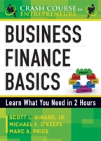 Business Finance Basics : Learn What You Need in Two Hours (Crash Course for Entrepreneurs)