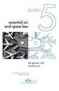 The German Civil Aviation Act (Essential Air and Space Law)