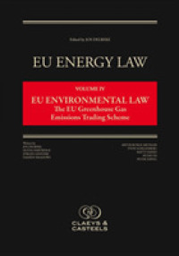 EU Energy Law : EU Environmental Law, the EU Greenhouse Gas Emissions Trading System 〈4〉