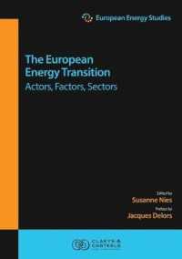 European Energy Studies, Volume XIV: the European Energy Transition: Actors, Factors, Sectors