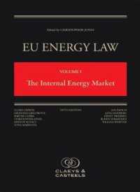 EU Energy Law Volume I: The Internal Energy Market (EU Energy Law series) （5TH）