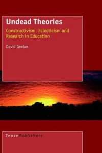 教育における構成主義、折衷主義と調査<br>Undead Theories : Constructivism, Eclecticism and Research in Education