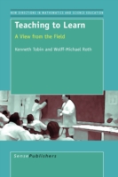 Teaching to Learn : A View from the Field