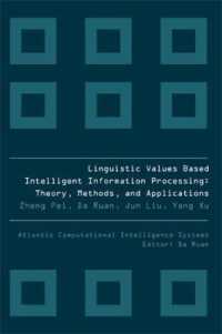 Linguistic Values Based Intelligent Information Processing: Theory, Methods and Applications (Atlantis Computational Intelligence Systems)