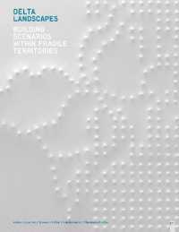 Delta Landscapes - Building Scenarios within Fragile Territories