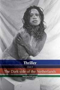 Thriller the Dark Side of the Netherlands : Thriller the Dark Side of the Netherlands (Thriller the Dark Side of the Netherlands)