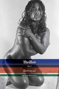 Thriller Betrayal : Thriller Betrayal (Thriller Betrayal)