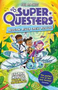 SuperQuesters Mission: River Crest Rescue (Superquesters)
