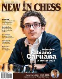New in Chess Magazine 2025/8 : The Club Player's Magazine