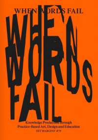 When Words Fail : On Practice-Based Art, Design and Education