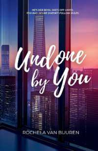 Undone by You: A forbidden office romance (Between the Lines") 〈1〉