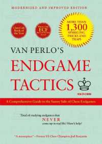 Van Perlo's Endgame Tactics : A Comprehensive Guide to the Sunny Side of Chess Endgames - Modernized and Improved Edition
