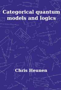 Categorical Quantum Models and Logics (Pallas Proefschriften)