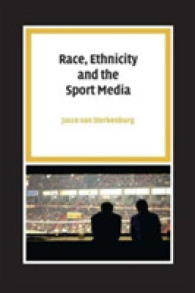 Race, Ethnicity and the Sport Media (Pallas Proefschriften) -- Paperback / softback (Dutch; Flemish Language Edition)