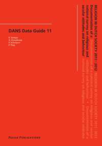 Religion in Dutch Society 2011-2012 : Documentation of a national survey on religious and secular attitudes and behaviour in 2011-2012 (Dans Publications)