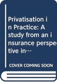 Privatisation in Practice : A study from an insurance perspective into the effects of privatisation of public sickness- and disability programs inThe Netherlands, Germany and Canada