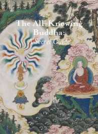 The All-Knowing Buddha : A Secret Guide (The All-knowing Buddha)
