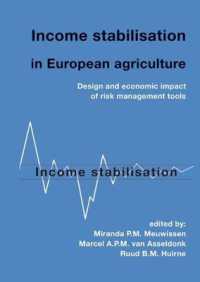 Income stabilisation in European agriculture : Design and economic impact of risk management tools