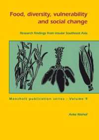 Food, diversity, vulnerability and social change : Research findings from insular Southeast Asia (Mansholt Publication series)