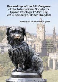 Proceedings of the 50th Congress of the International Society for Applied Ethology : Past and Future: Standing on the Shoulders of Giants
