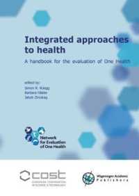 Integrated approaches to health : A handbook for the evaluation of One Health