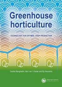 Greenhouse horticulture : Technology for optimal crop production