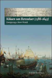 Kiliaen van Rensselaer (1586-1643) : Designing a New World