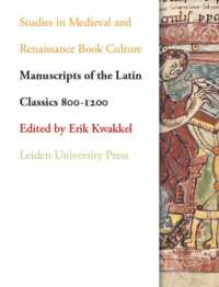 Manuscripts of the Latin Classics 800-1200 (Studies in Medieval and Renaissance Book Culture)