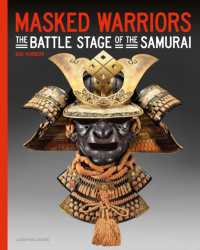 Masked Warriors : The Battle Stage of the Samurai