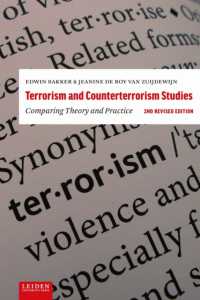 Terrorism and Counterterrorism Studies : Comparing Theory and Practice （2ND）