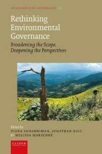 Rethinking Environmental Governance : Broadening the Scope, Deepening the Perspectives (Lup Environmental Governance)
