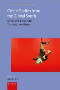 Circus Bodies from the Global South : Subaltern Lives and Transnationalisms (Critical, Connected Histories)