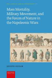Mass Mortality, Military Movement, and the Forces of Nature in the Napoleonic Wars (War, Conflict, and the Environment)