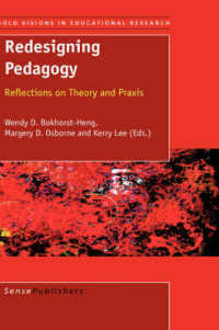 Redesigning Pedagogy : Reflections on Theory and Praxis (Bold Visions in Educational Research)