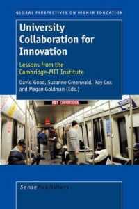 University Collaboration for Innovation : Lessons from the Cambridge-MIT Institute (Global Perspectives on Higher Education)