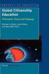 グローバル市民性教育：哲学、理論と教育学<br>Global Citizenship Education : Philosophy, Theory and Pedagogy (Contexts of Education)