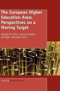 The European Higher Education Area : Perspectives on a Moving Target