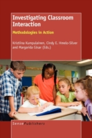 Investigating Classroom Interaction : Methodologies in Action