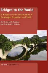 Bridges to the World : A Dialogue on the Construction of Knowledge, Education, and Truth