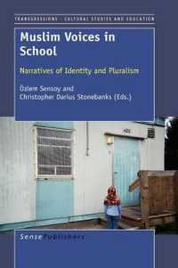 Muslim Voices in School : Narratives of Identity and Pluralism (Transgressions: Cultural Studies and Education)