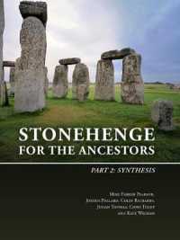Stonehenge for the Ancestors : Part 2: Synthesis (The Stonehenge Riverside Project)
