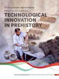 Detecting and explaining technological innovation in prehistory (Scales of Transformation)