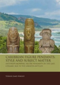 Caribbean Figure Pendants: Style and Subject Matter : Anthropomorphic figure pendants of the late Ceramic Age in the Greater Antilles (Taboui)