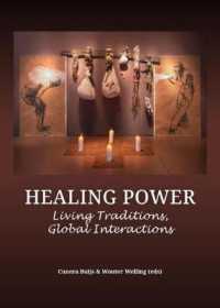 Healing Power : Living Traditions, Global Interactions