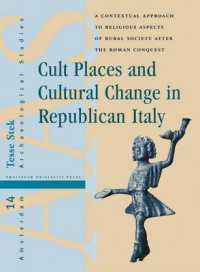 Cult Places and Cultural Change in Republican Italy : A Contextual Approach to Religious Aspects of Rural Society after the Roman Conquest (Amsterdam