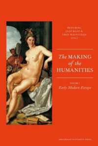 人文学の形成１：近代初期ヨーロッパ<br>The Making of the Humanities : Volume 1 - Early Modern Europe