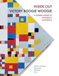 Inside out Victory Boogie Woogie : A Material History of Mondrian's Masterpiece (Rce Publications)