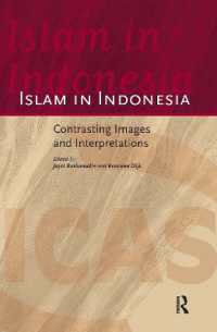 Islam in Indonesia : Contrasting Images and Interpretations (Icas Publications series)